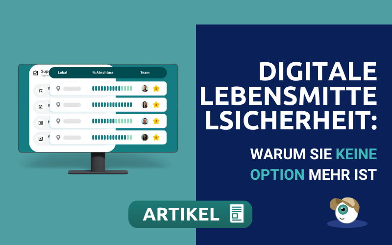 Digitale Lebensmittelsicherheit: Warum sie keine Option mehr ist