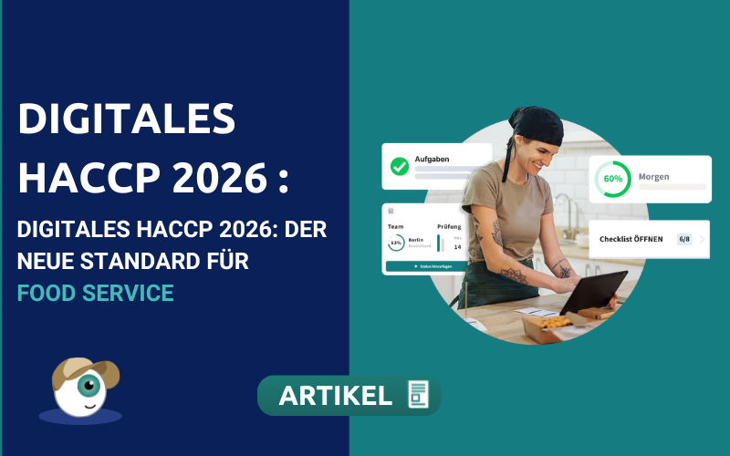 Digitales HACCP 2026: Der neue Standard für Food Service