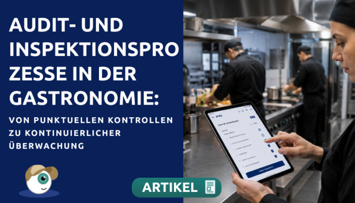 Audit- und Inspektionsprozesse in der Gastronomie: